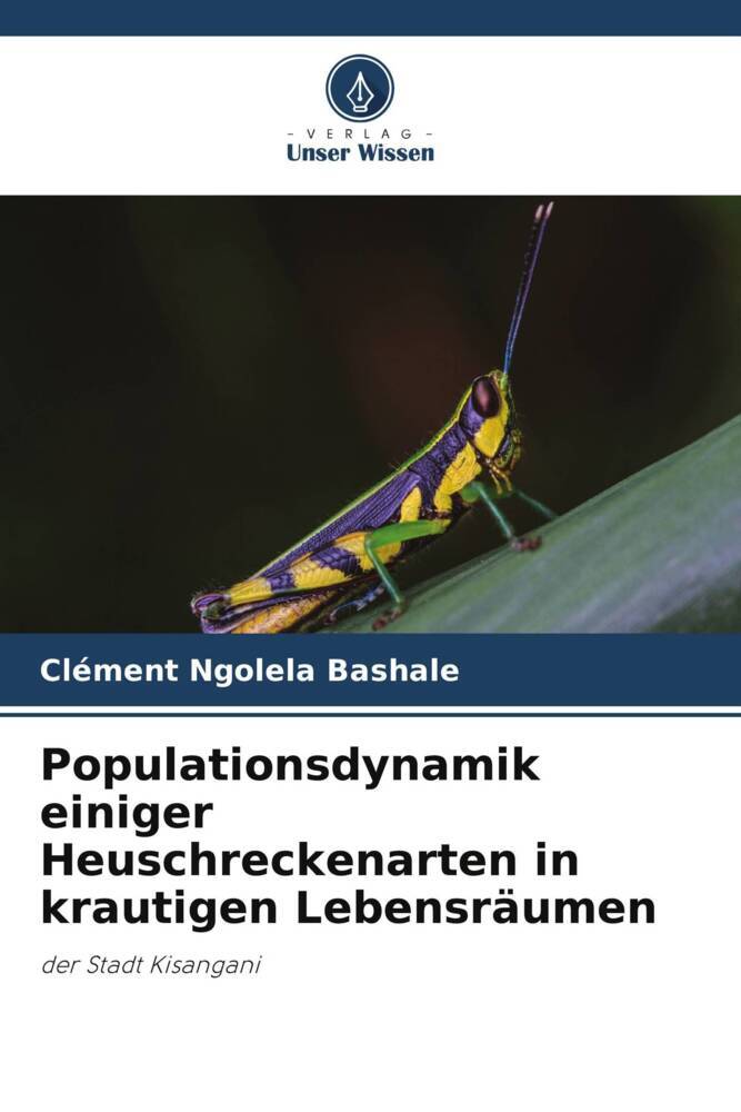 Populationsdynamik einiger Heuschreckenarten in krautigen Lebensräumen