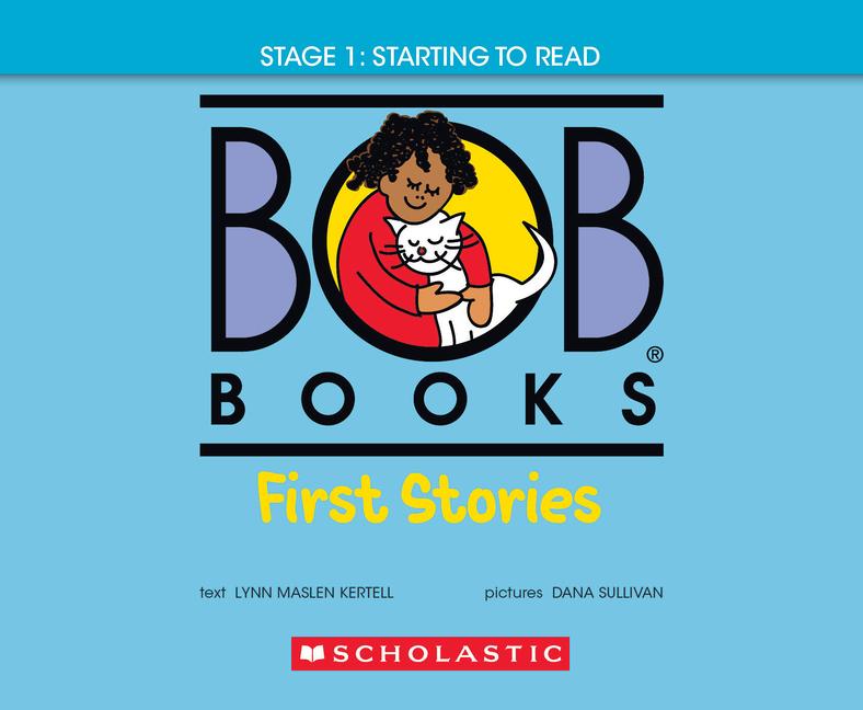 Bob Books - First Stories Hardcover Bind-Up Phonics Ages 4 and Up Kindergarten (Stage 1: Starting to Read)