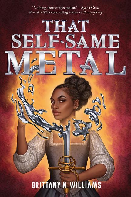 That Self-Same Metal (the Forge & Fracture Saga Book 1)