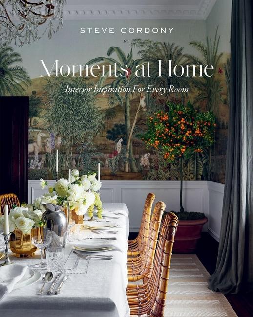 Hardie Grant London Ltd. Moments At Home