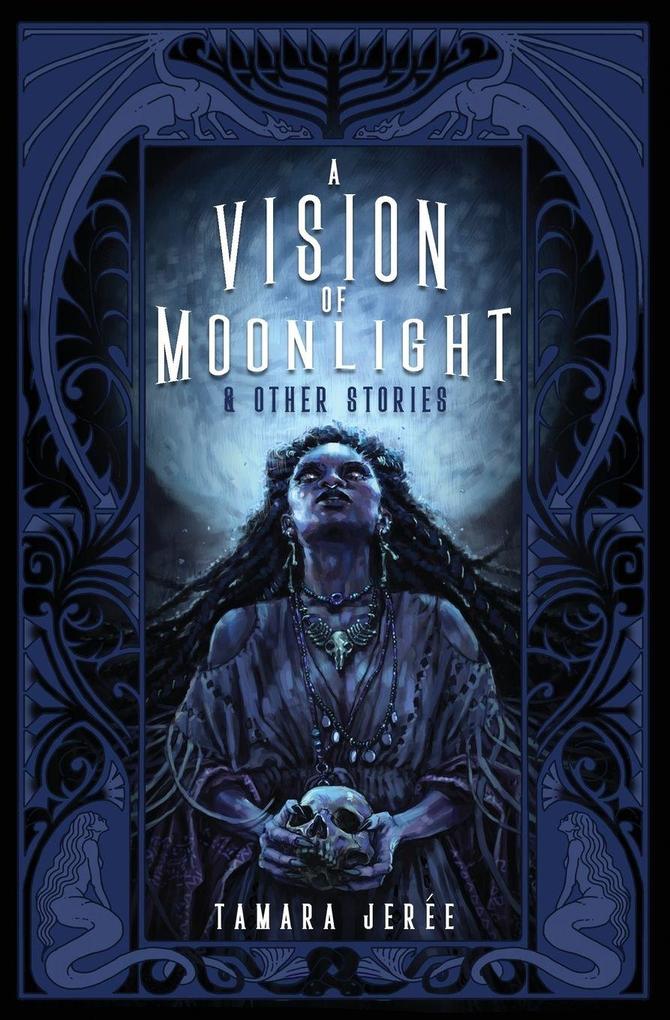 A Vision of Moonlight & Other Stories