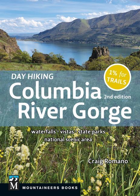 Day Hiking Columbia River Gorge 2nd Edition