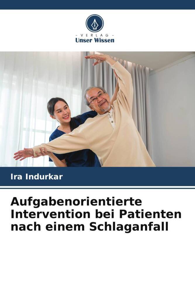Aufgabenorientierte Intervention bei Patienten nach einem Schlaganfall