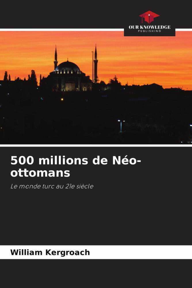 500 millions de Néo-ottomans
