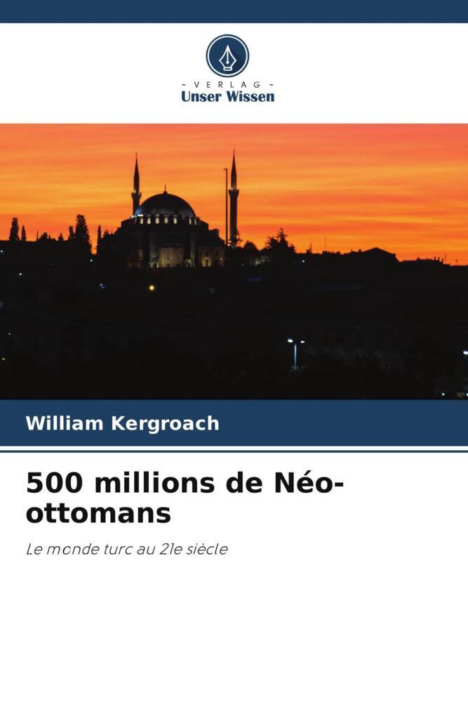 500 millions de Néo-ottomans