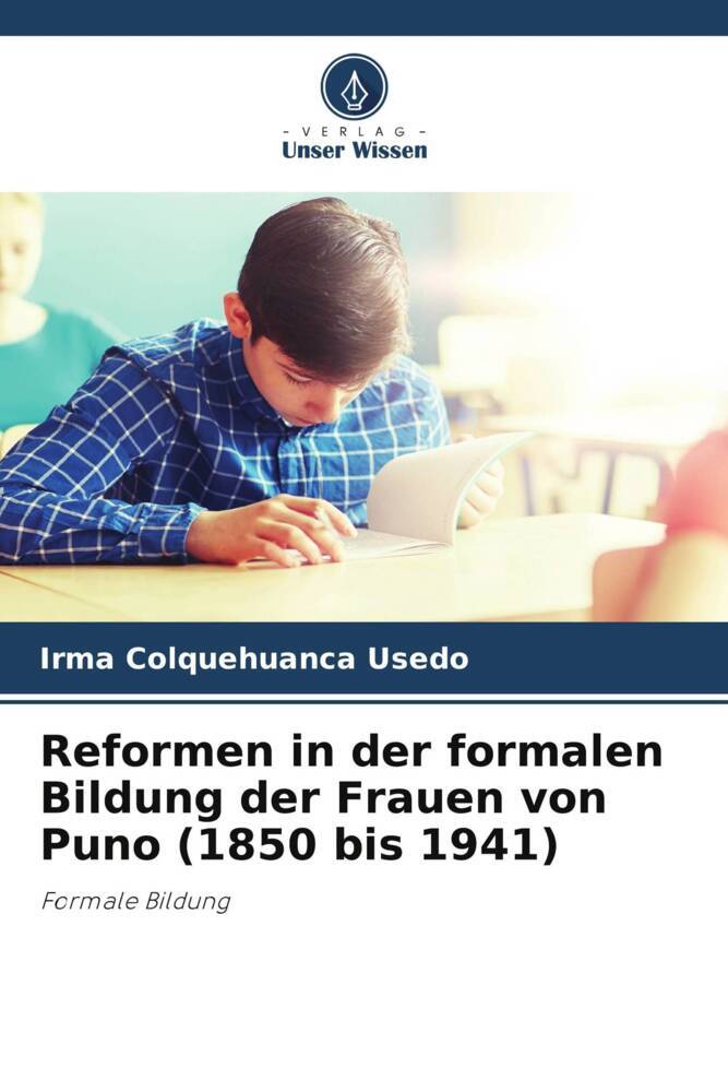 Reformen in der formalen Bildung der Frauen von Puno (1850 bis 1941)