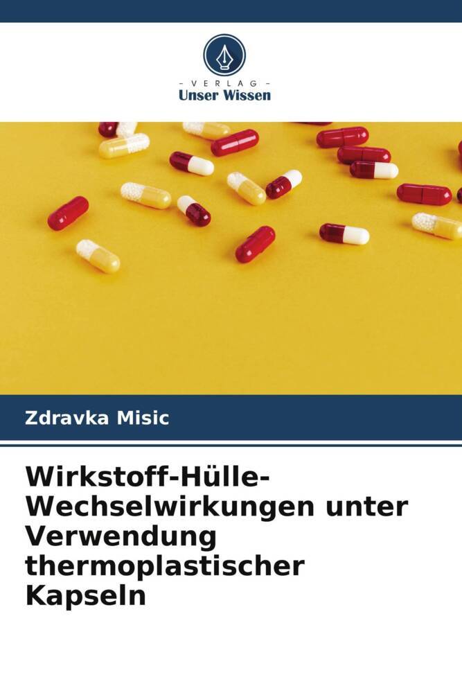 Wirkstoff-Hülle-Wechselwirkungen unter Verwendung thermoplastischer Kapseln