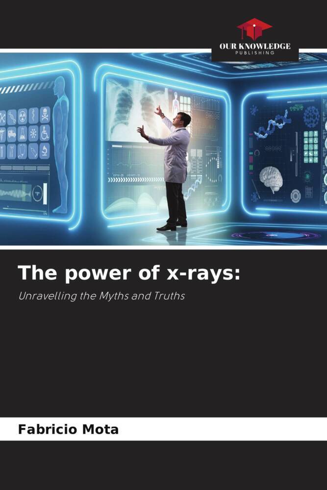 The power of x-rays: