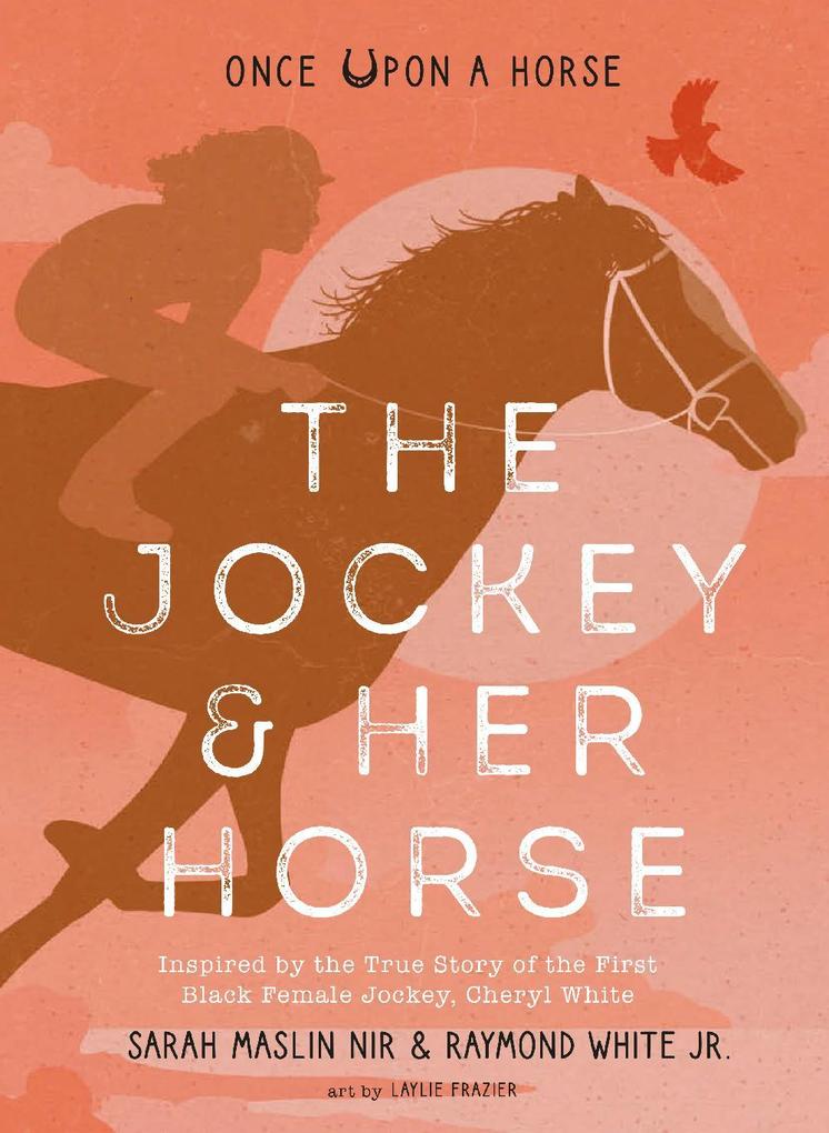 The Jockey & Her Horse (Once Upon a Horse #2)