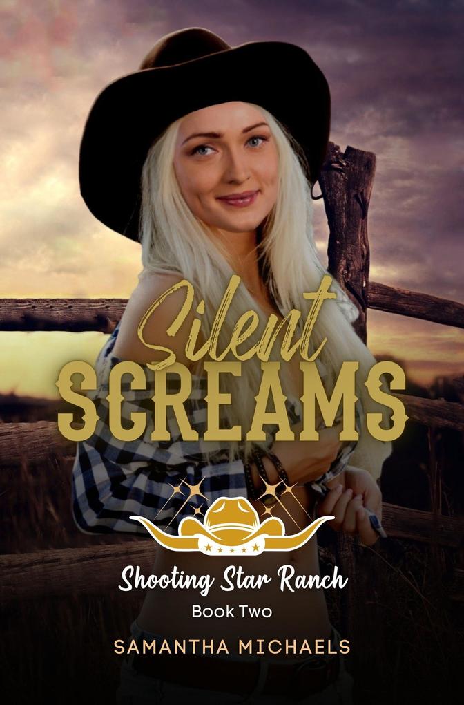 Silent Screams (The Shooting Star Ranch Trilogy #2)