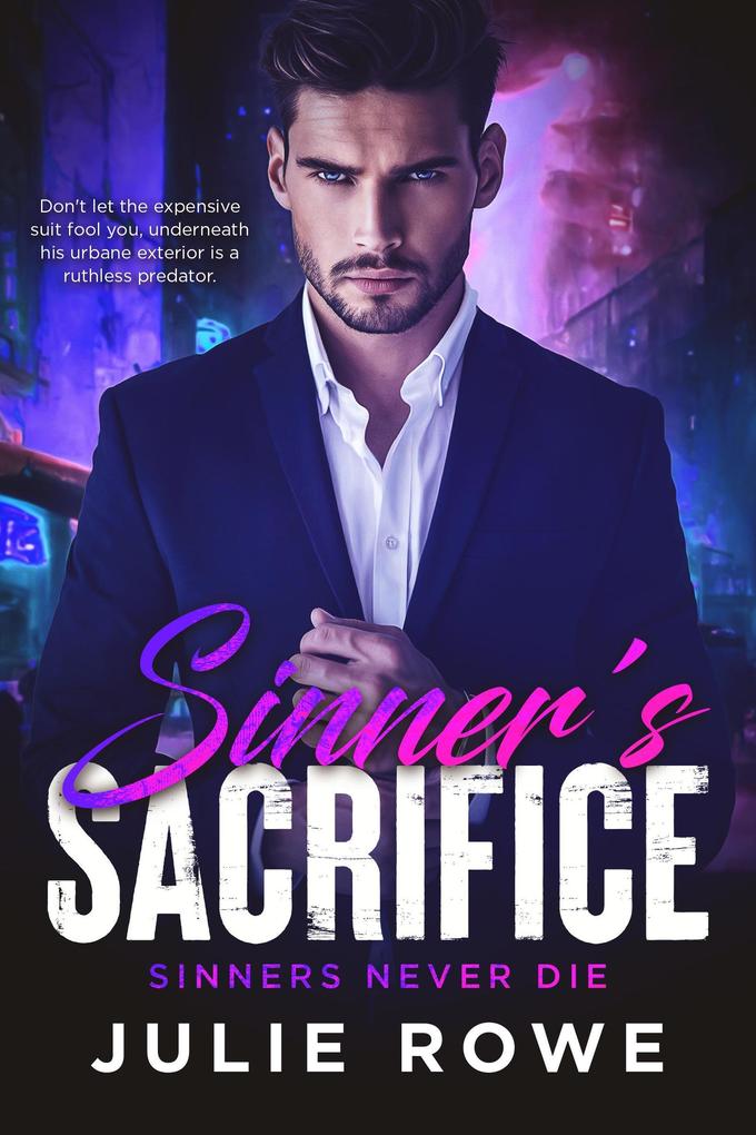 Sinner‘s Sacrifice (Sinners Never Die #2)