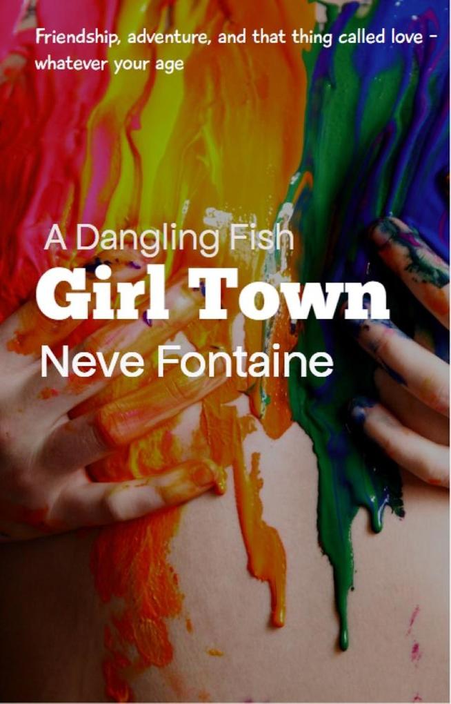 A Dangling Fish Girl Town (1 #2)