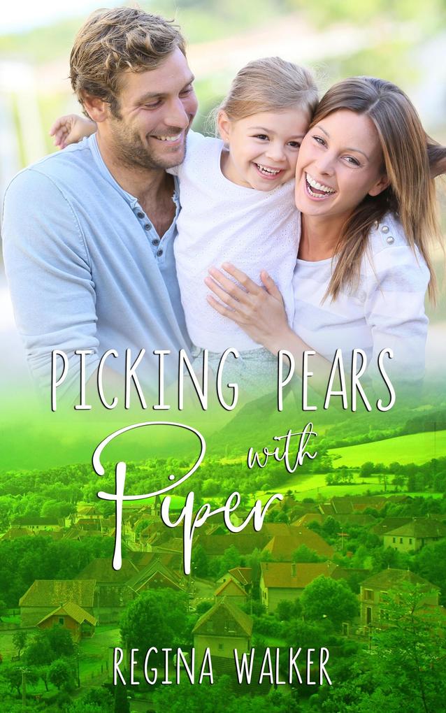 Picking Pears with Piper (Small Town Romance in Double Creek #2)