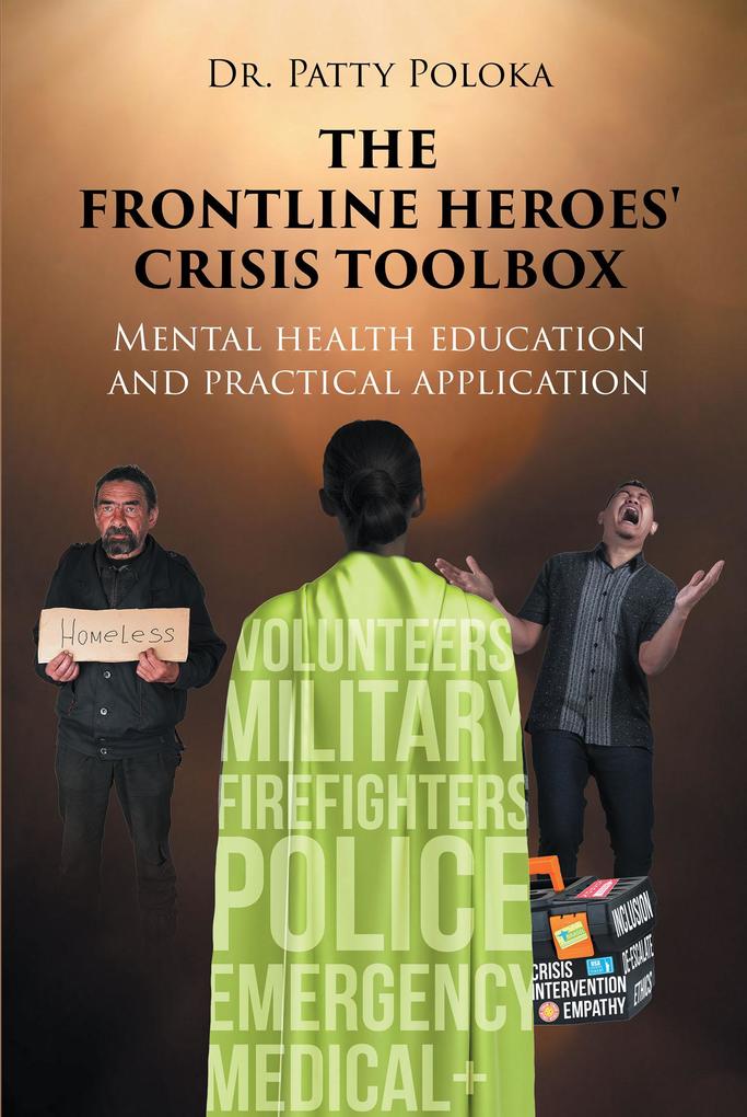 The Frontline Heroes‘ Crisis Toolbox