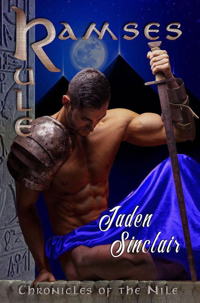 Ramses Rule (Chronicles of the Nile #1)