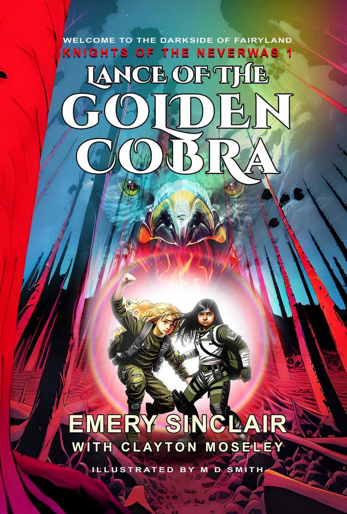 Lance of The Golden Cobra (Knights of the Neverwas #1)