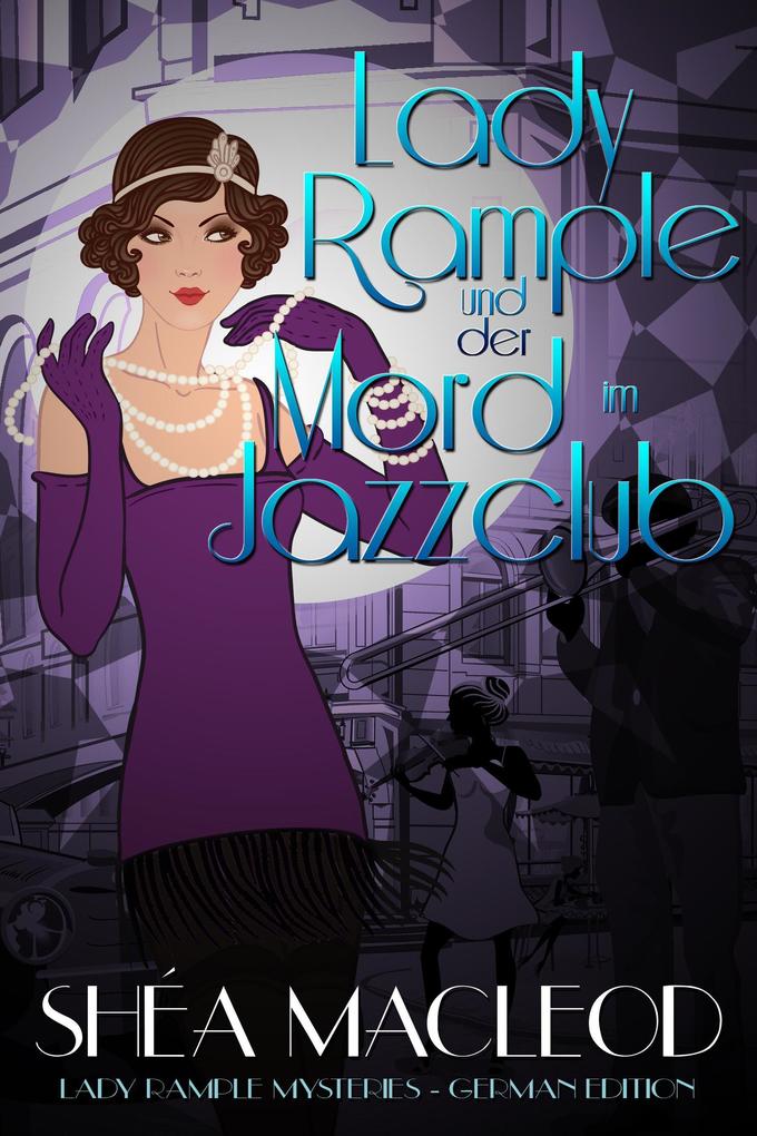 Lady Rample und der Mord im Jazzclub (Lady Rample Mysteries - German Edition #1)