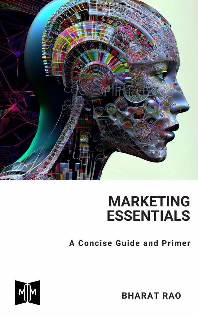 Marketing Essentials: A Concise Guide and Primer