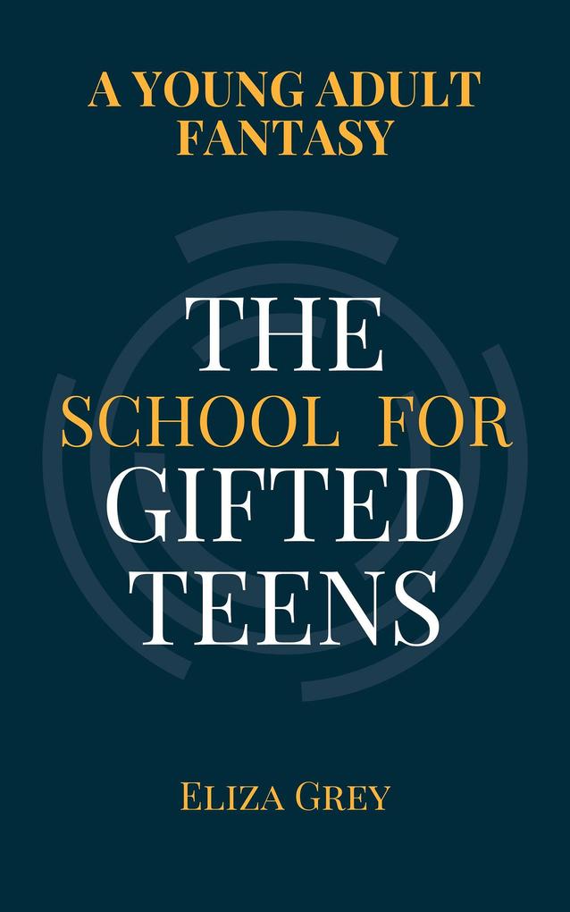 The School for Gifted Teens