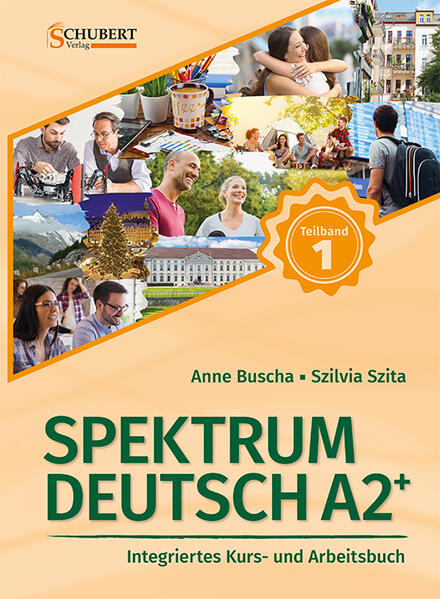 Schubert Verlag GmbH & Co Spektrum Deutsch A2+, Teilband 1