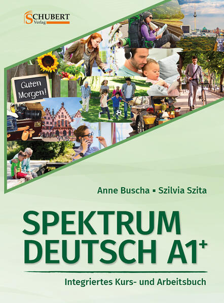 Schubert Verlag GmbH & Co Spektrum Deutsch A1+, Integriertes Kurs- Und Arbeitsbuch Für Deutsch Als Fremdsprache