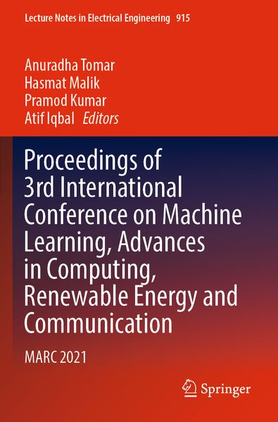 Proceedings of 3rd International Conference on Machine Learning Advances in Computing Renewable Energy and Communication