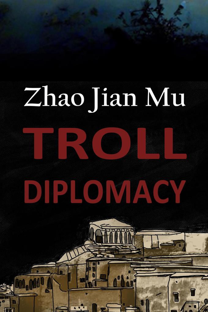 Troll Diplomacy (Shattered Soul #11)