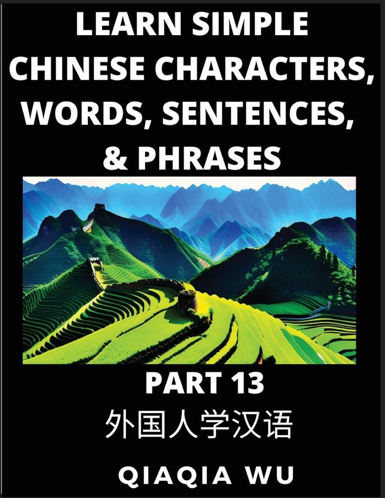 Learn Simple Chinese Characters Words Sentences and Phrases (Part 13)