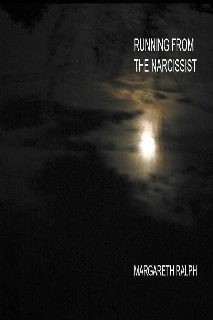 Running from the Narcissist