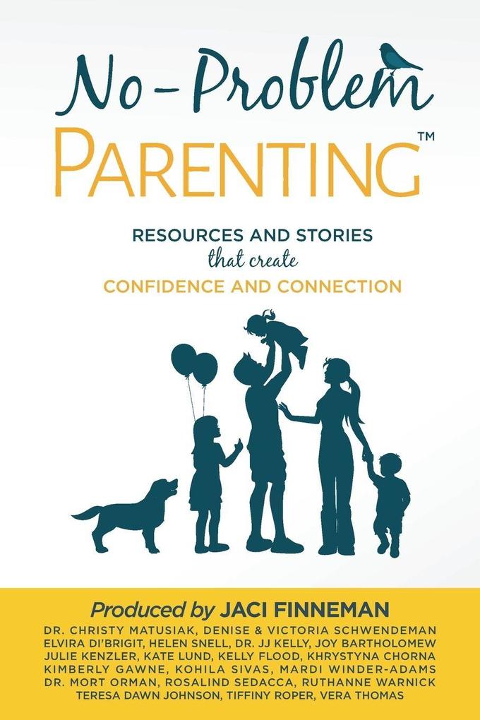 No-Problem ParentingTM