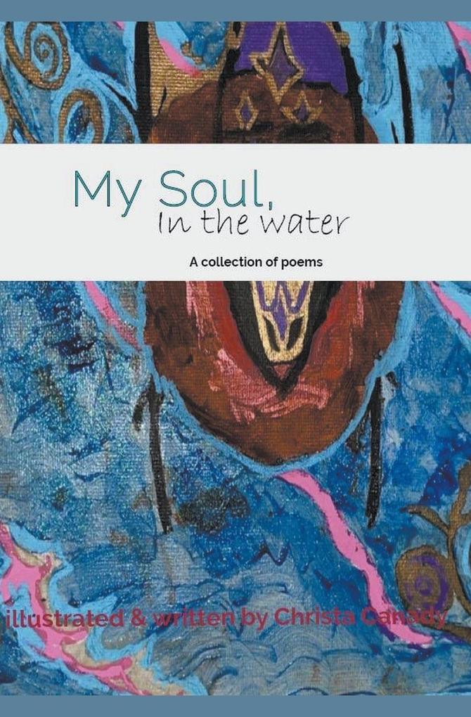 My Soul in the water