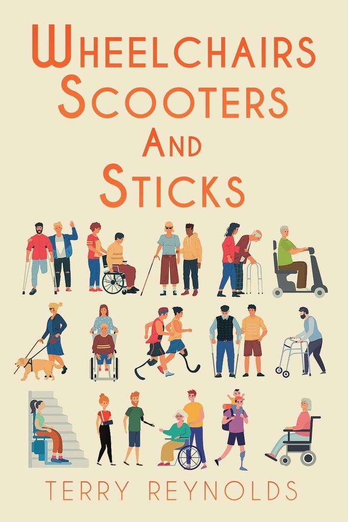 Wheelchairs Scooters and Sticks