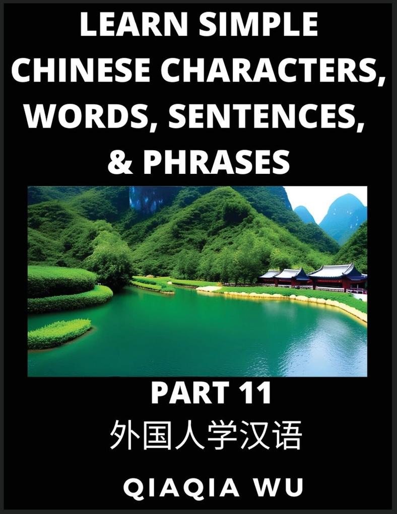 Learn Simple Chinese Characters Words Sentences and Phrases (Part 11)