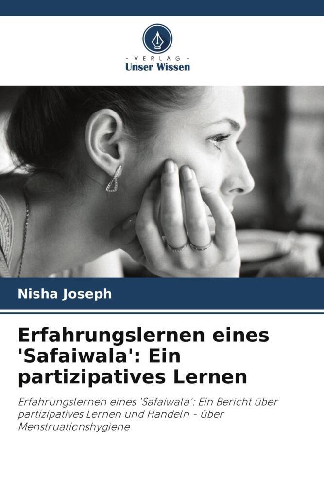 Erfahrungslernen eines 'Safaiwala': Ein partizipatives Lernen