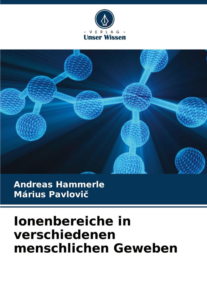 Ionenbereiche in verschiedenen menschlichen Geweben