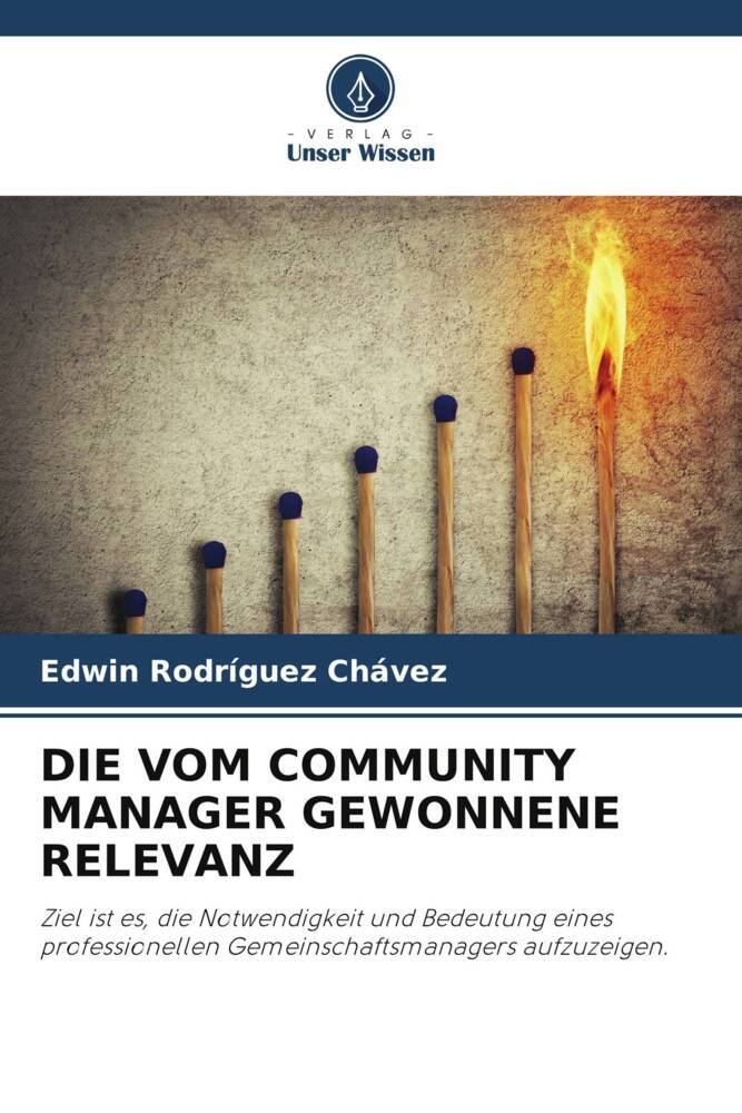 DIE VOM COMMUNITY MANAGER GEWONNENE RELEVANZ