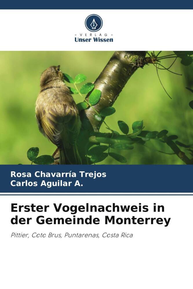 Erster Vogelnachweis in der Gemeinde Monterrey