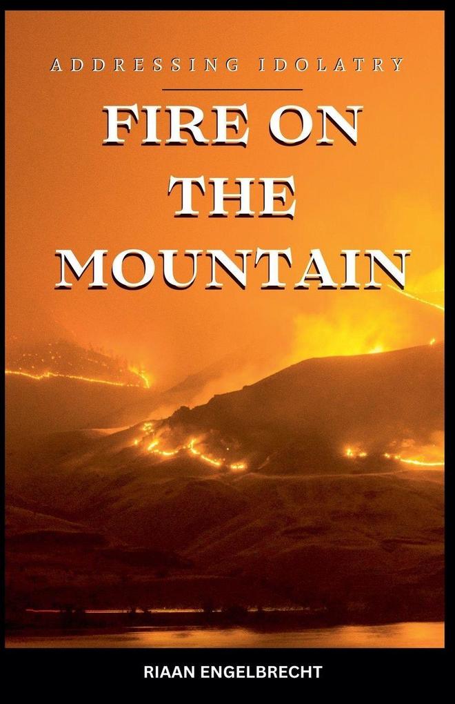 Fire on the Mountain