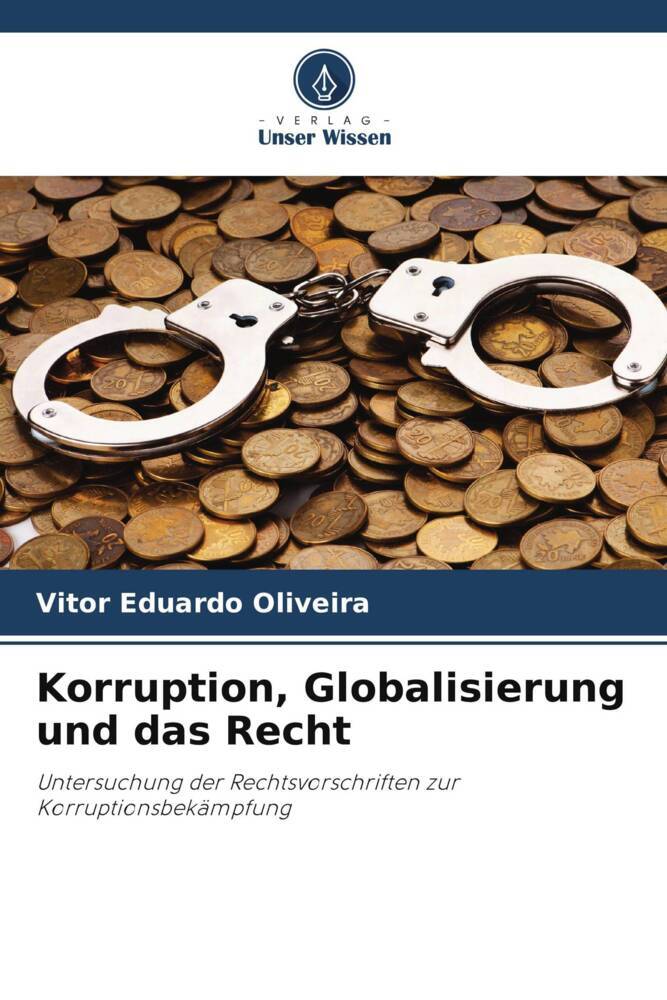 Korruption Globalisierung und das Recht