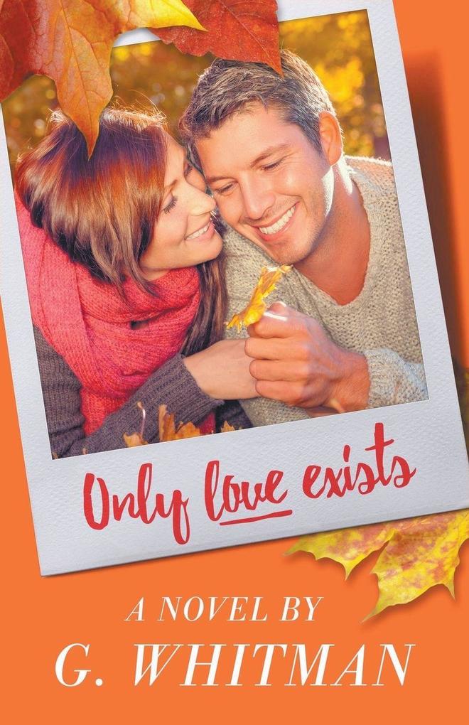 Only Love Exists