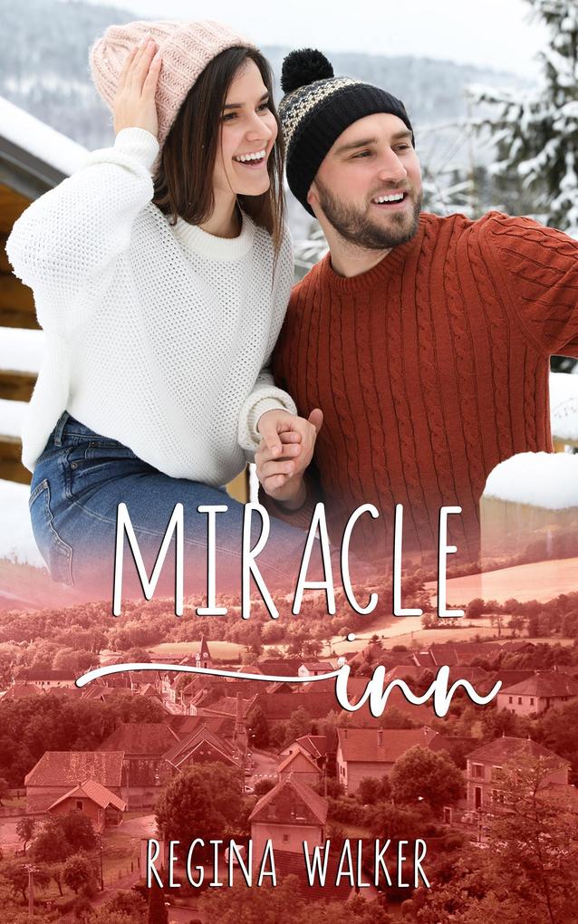 Miracle Inn (Small Town Romance in Double Creek #6)