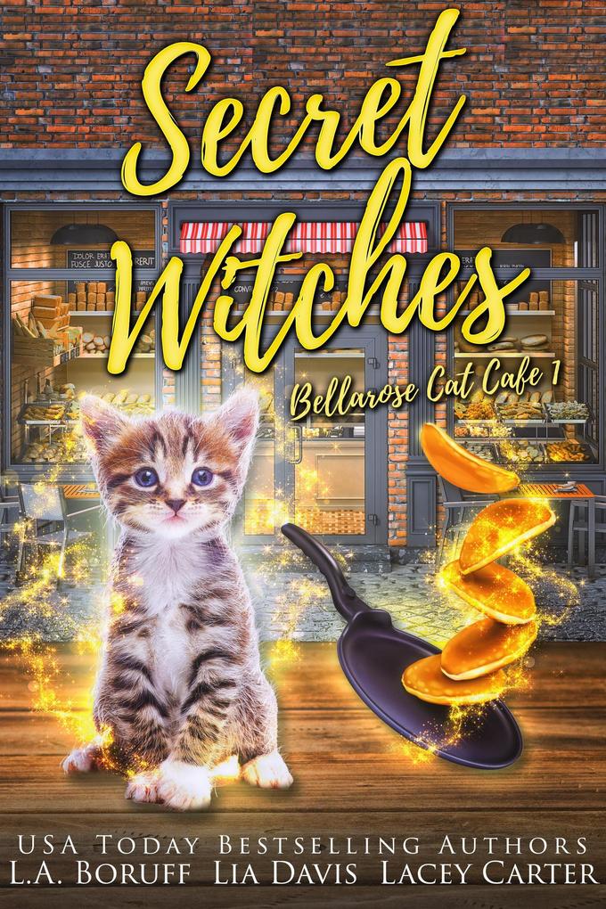 Secret Witches (Bellarose Cat Cafe #1)