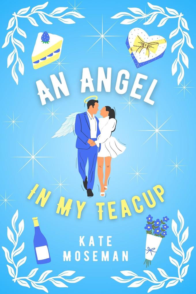 An Angel in My Teacup (Supernatural Sweethearts #3)