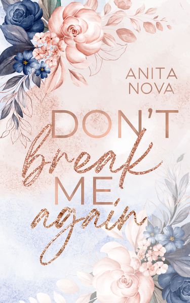 Dont break me again