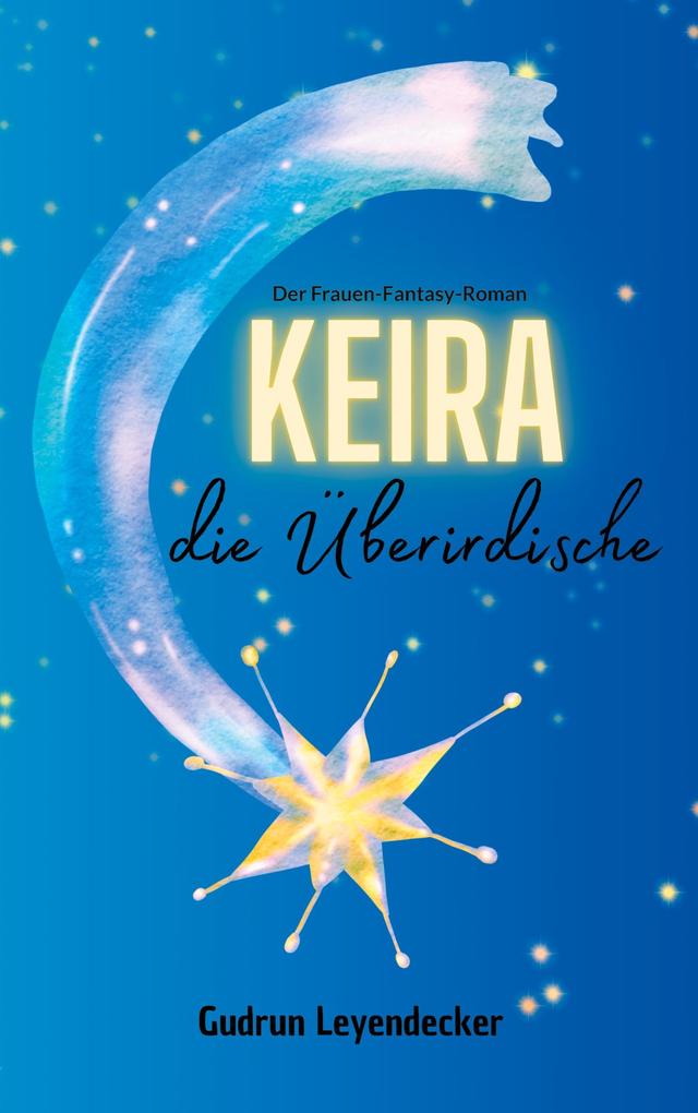 Keira die Überirdische