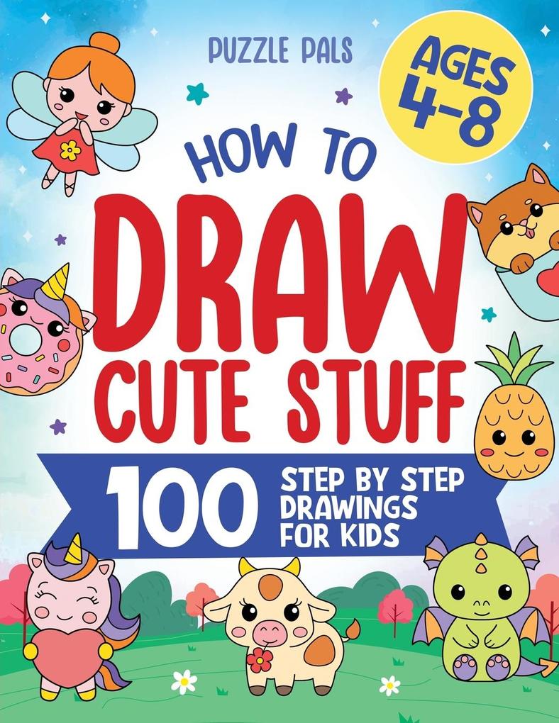 How To Draw Cute Stuff