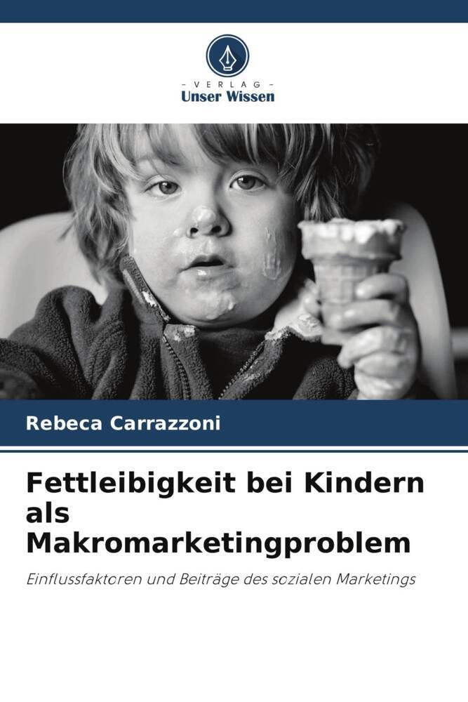 Fettleibigkeit bei Kindern als Makromarketingproblem