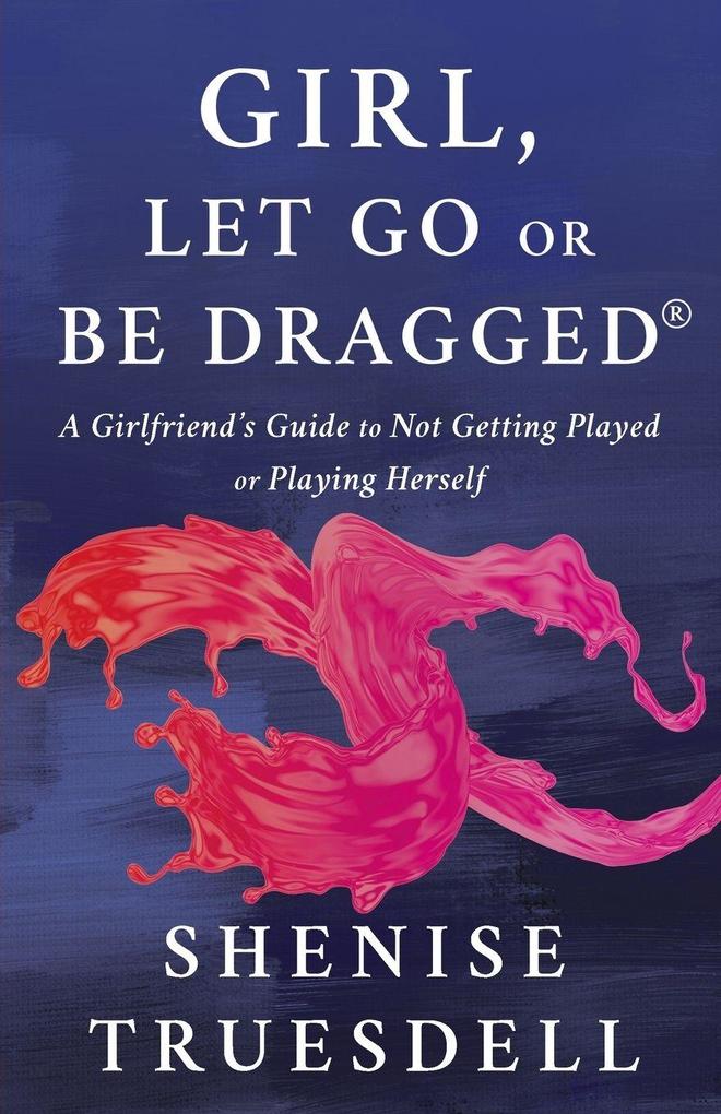 Girl Let Go or Be Dragged!