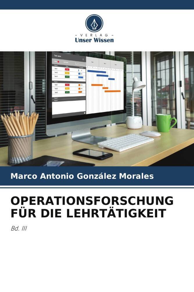 OPERATIONSFORSCHUNG FÜR DIE LEHRTÄTIGKEIT