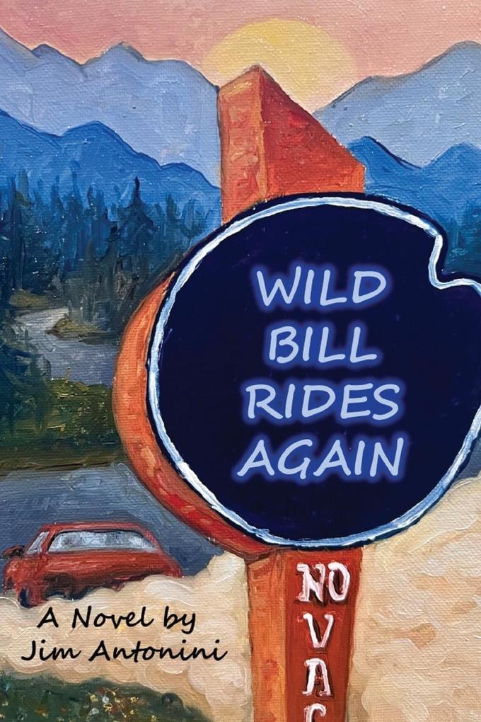 Wild Bill Rides Again